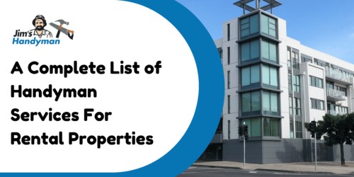 A Complete List of Handyman Services For Rental Properties