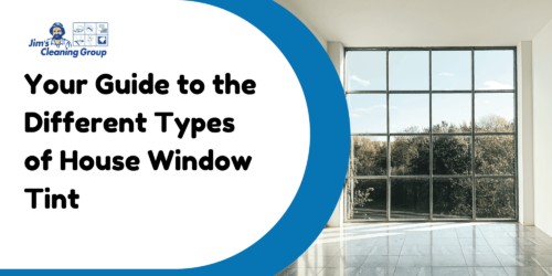 types of house window tint